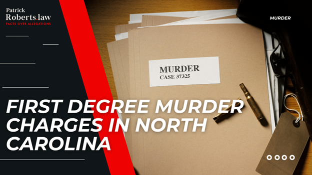 Folder labeled “Murder Case 37325” with bullet casings on a desk. Title highlights focus on first-degree murder charges in North Carolina.