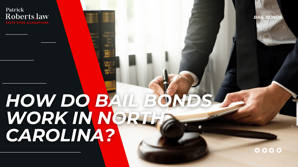 Attorney signing paperwork beside gavel introduces how bail bonds function under North Carolina law.