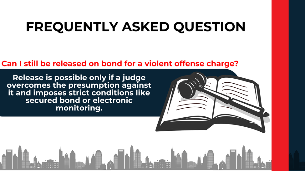 Book and gavel icon next to FAQ text explaining when a judge may allow bond for violent offense charges,
