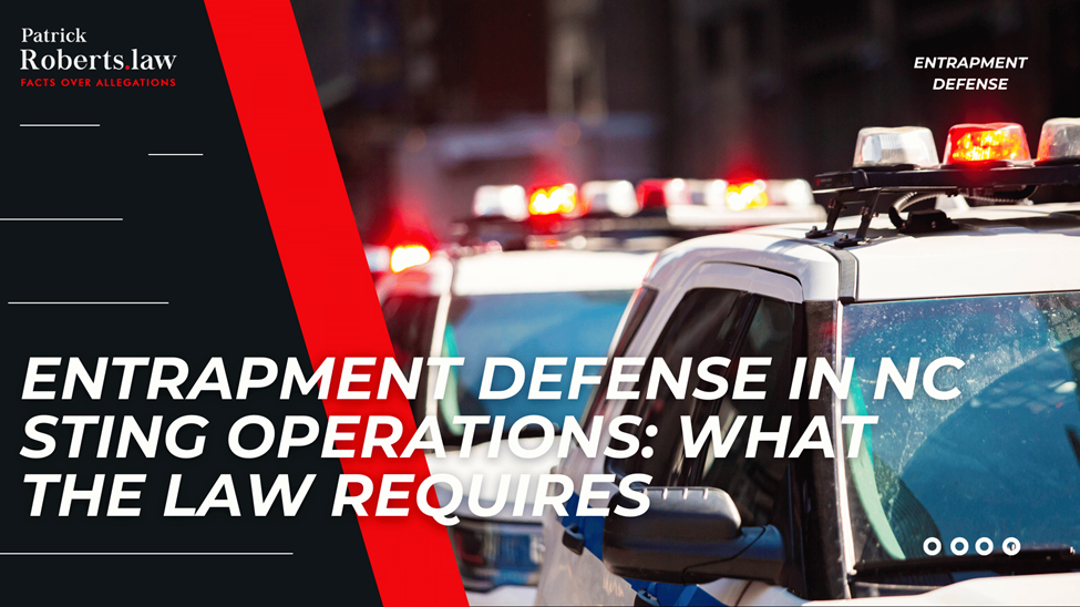 Police vehicles with emergency lights introduce legal standards governing entrapment defenses in North Carolina sting cases.