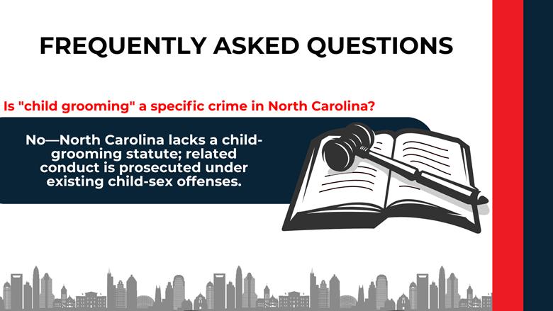 Open law book with gavel highlighting FAQ answer that North Carolina has no standalone child grooming statute.