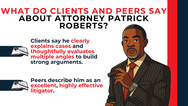 Illustrated attorney with text noting clear explanations, strategic thinking, and strong reputation as effective litigator