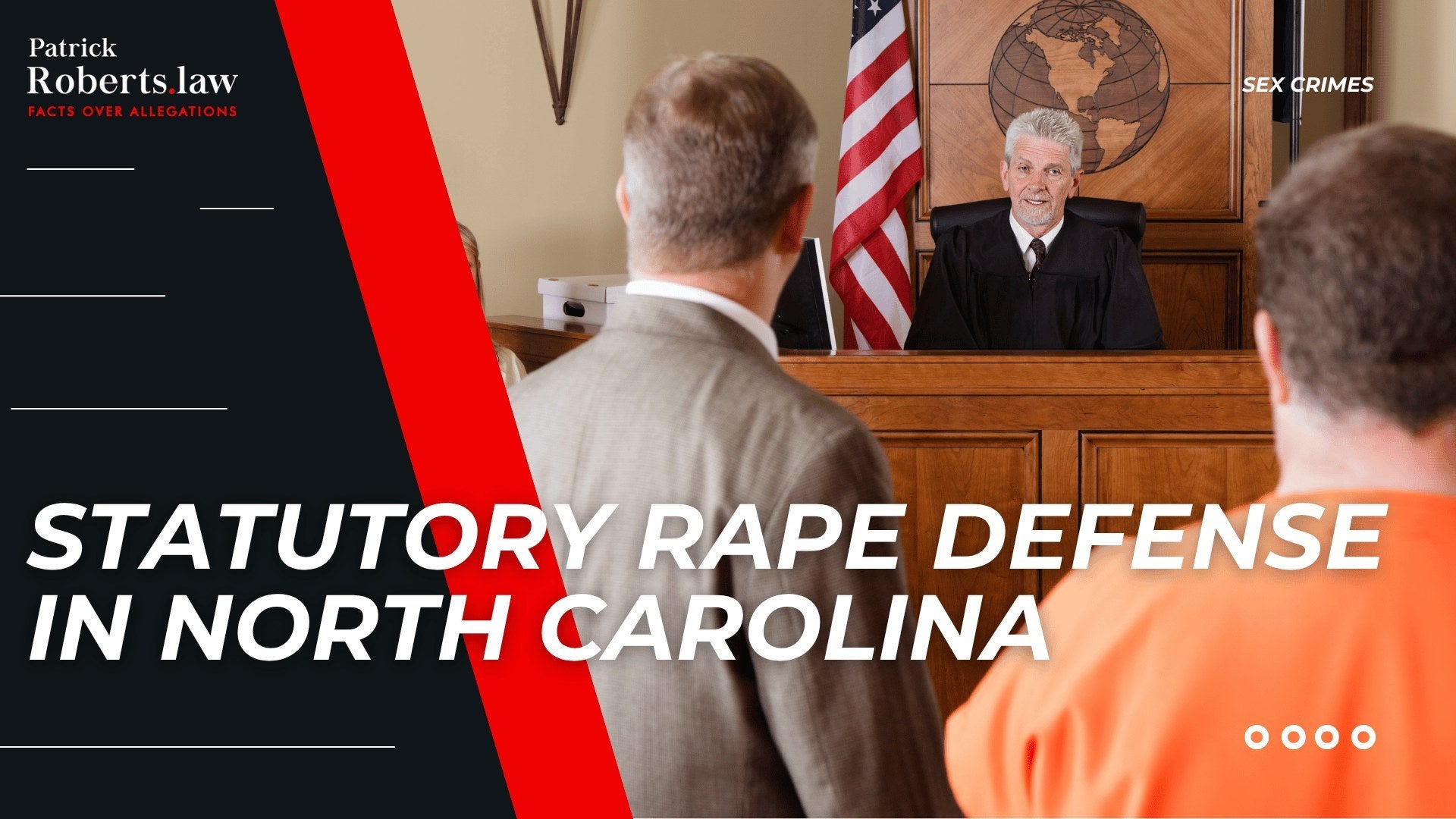 Judge at the bench facing a man in a suit and a defendant in an orange jumpsuit, with the words “Statutory Rape Defense in North Carolina.”